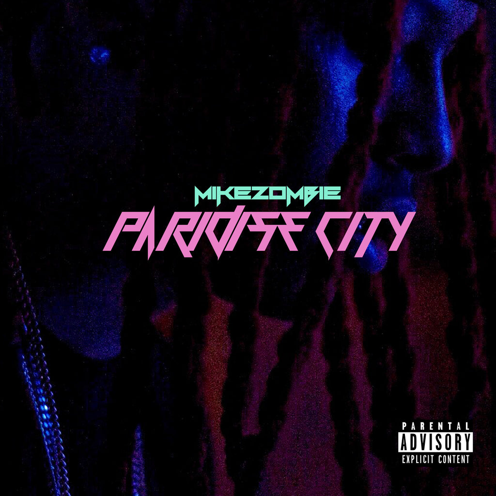 Mike Zombie - Paradise City